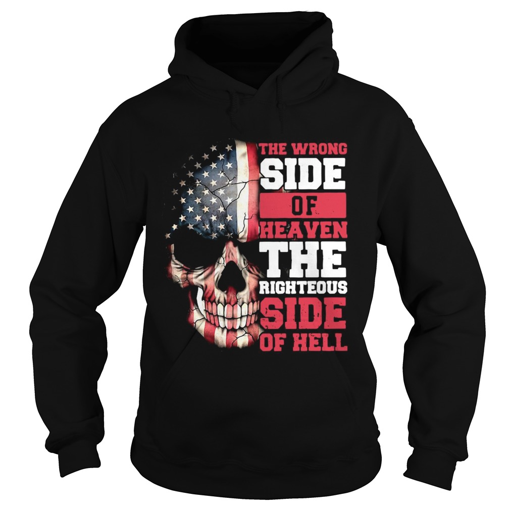 Skull The Wrong Side Of Heaven The Righteous Side Of Hell  Hoodie