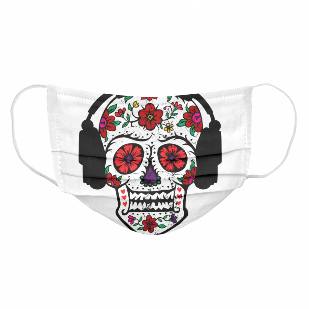 Skull With Headphones Day Of Dead  Cloth Face Mask