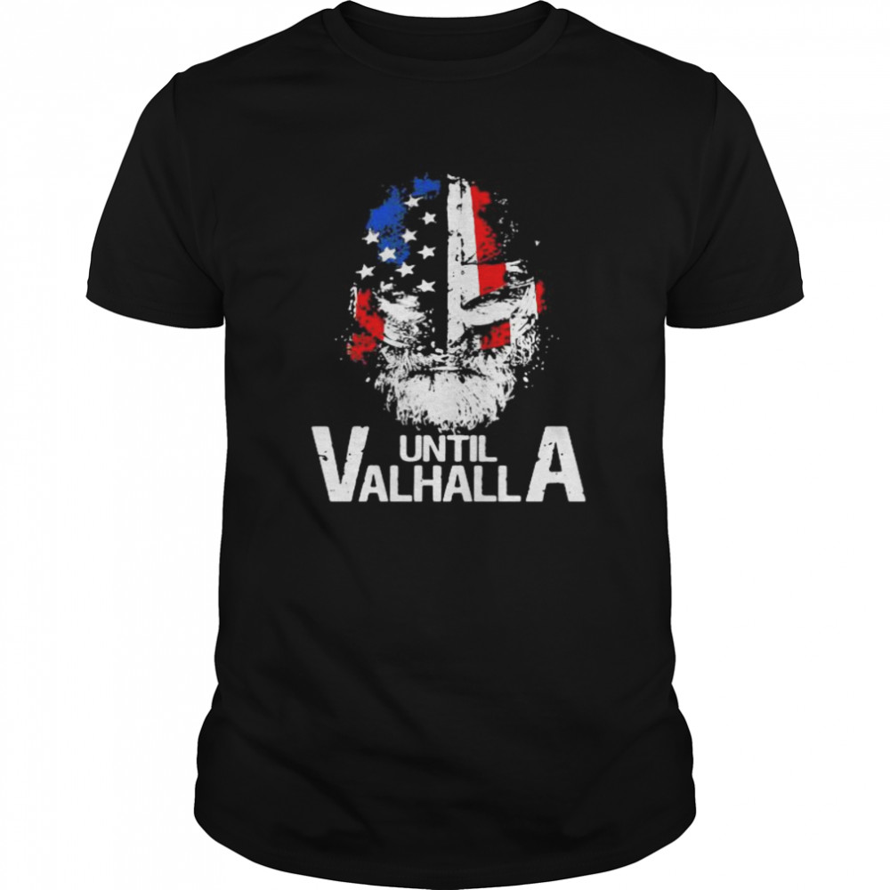 Skull beard american viking american flag until valhalla shirt