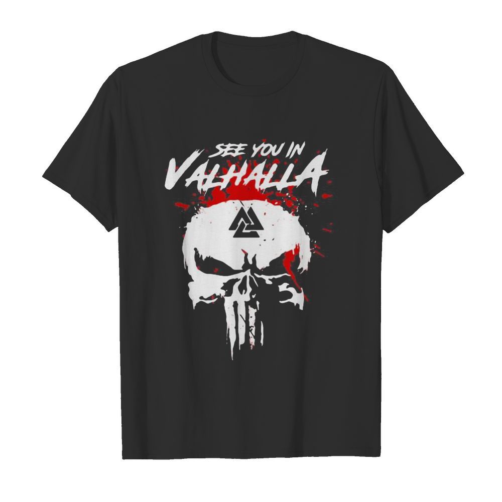 Skull see you in valhalla blood  Classic Men's T-shirt