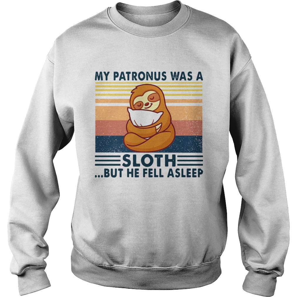 Sloth My Patronus Was A Sloth But He Fell Asleep Vintage  Sweatshirt