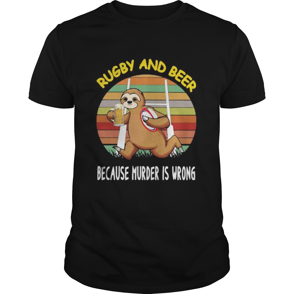 Sloth rugby and beer because murder is wrong vintage retro  Unisex