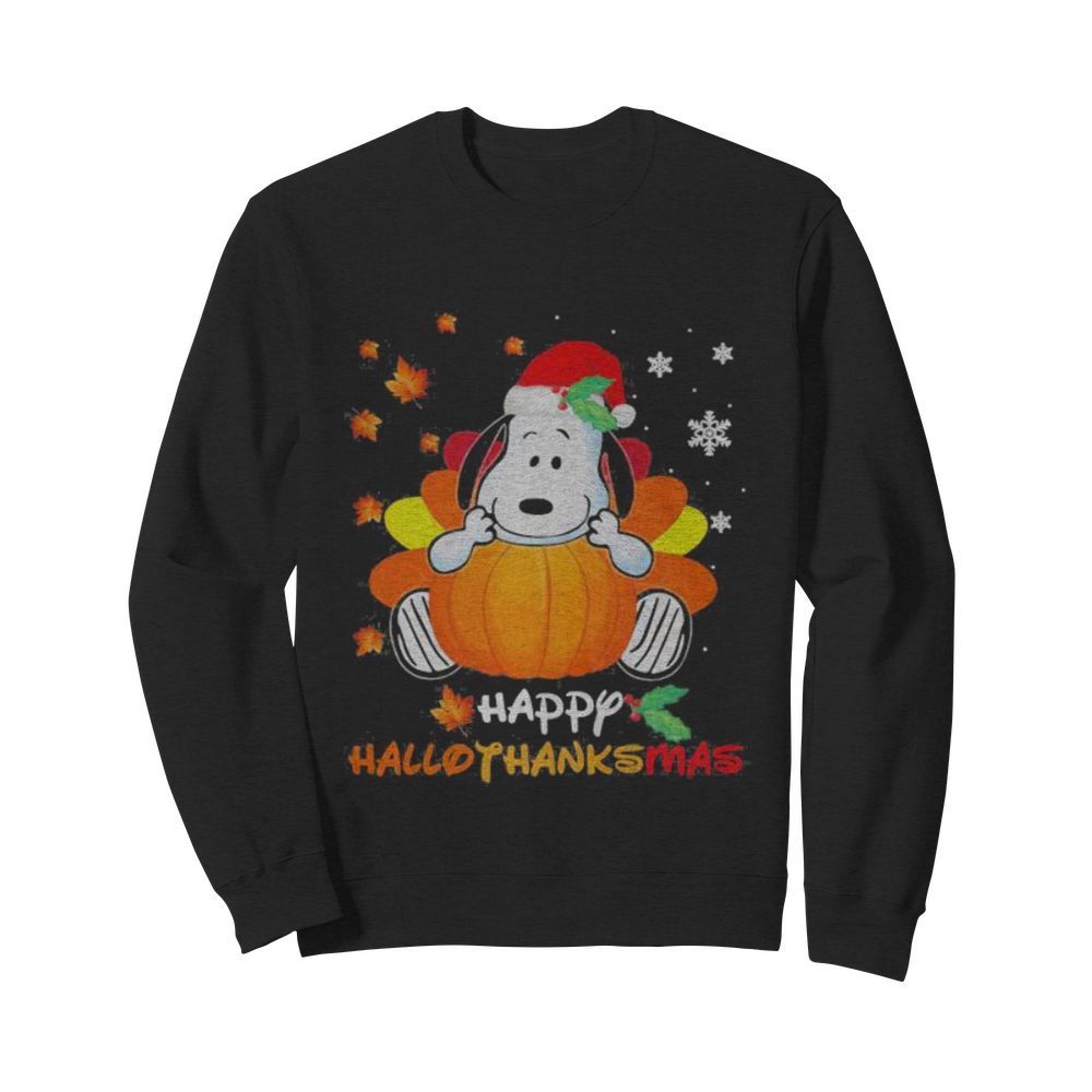 Snoopy happy hallothanksmas halloween thanksgiving christmas  Unisex Sweatshirt