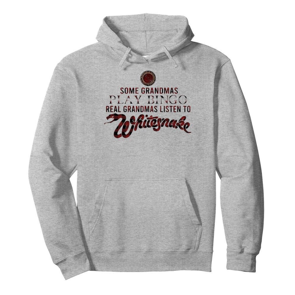 Some grandmas play bingo real grandmas listen to whitesnake  Unisex Hoodie