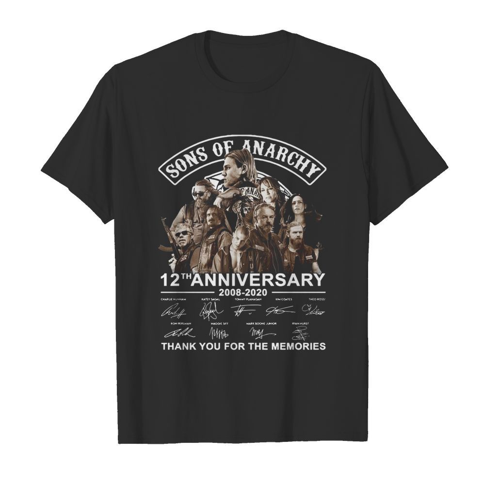 Sons Of Anarchy 12th Anniversary 2008 2020 Signature Thank You For The Memories shirt