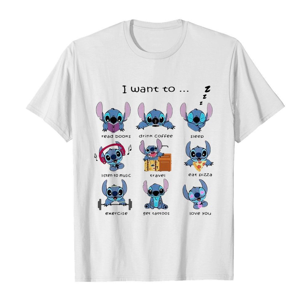 Stitch I Want To Read Books Drink Coffee shirt