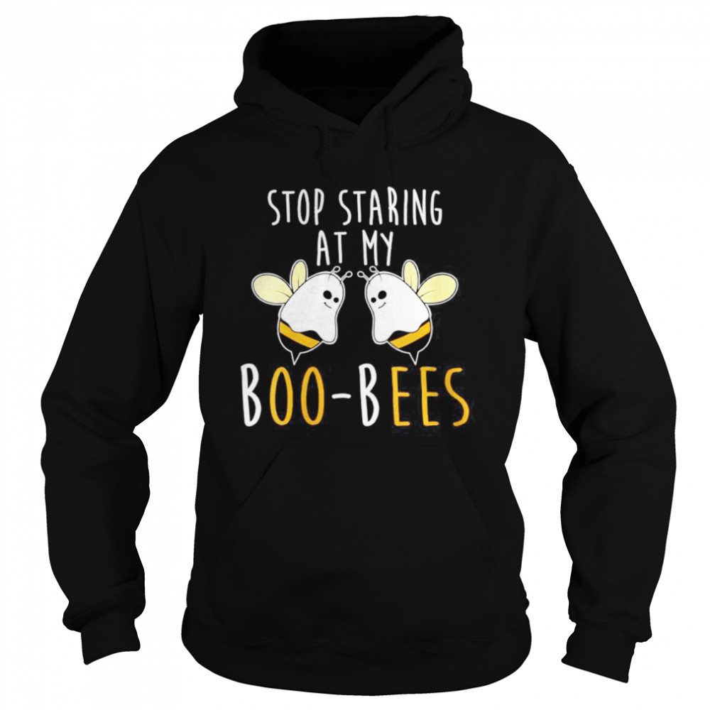 Stop staring at my boo bees funny Halloween  Unisex Hoodie