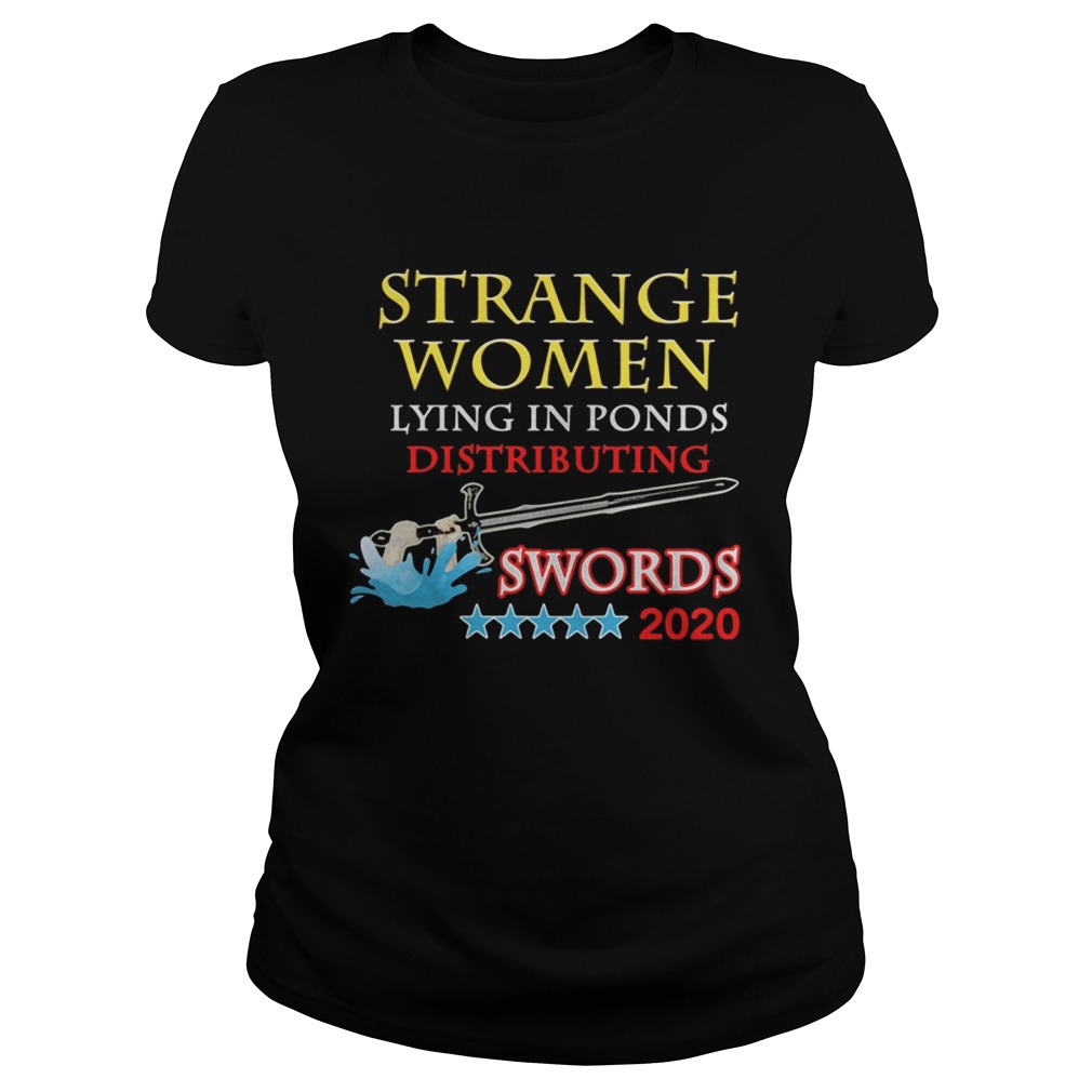 Strange Women Lying In Ponds Distributing Swords 2020  Classic Ladies