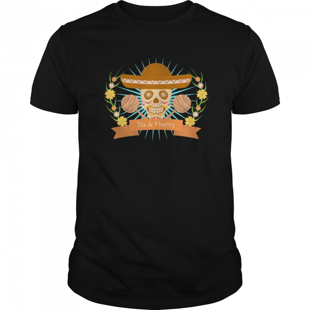 Sugar Skull Dia De Muertos Day Dead Mexican Holiday shirt