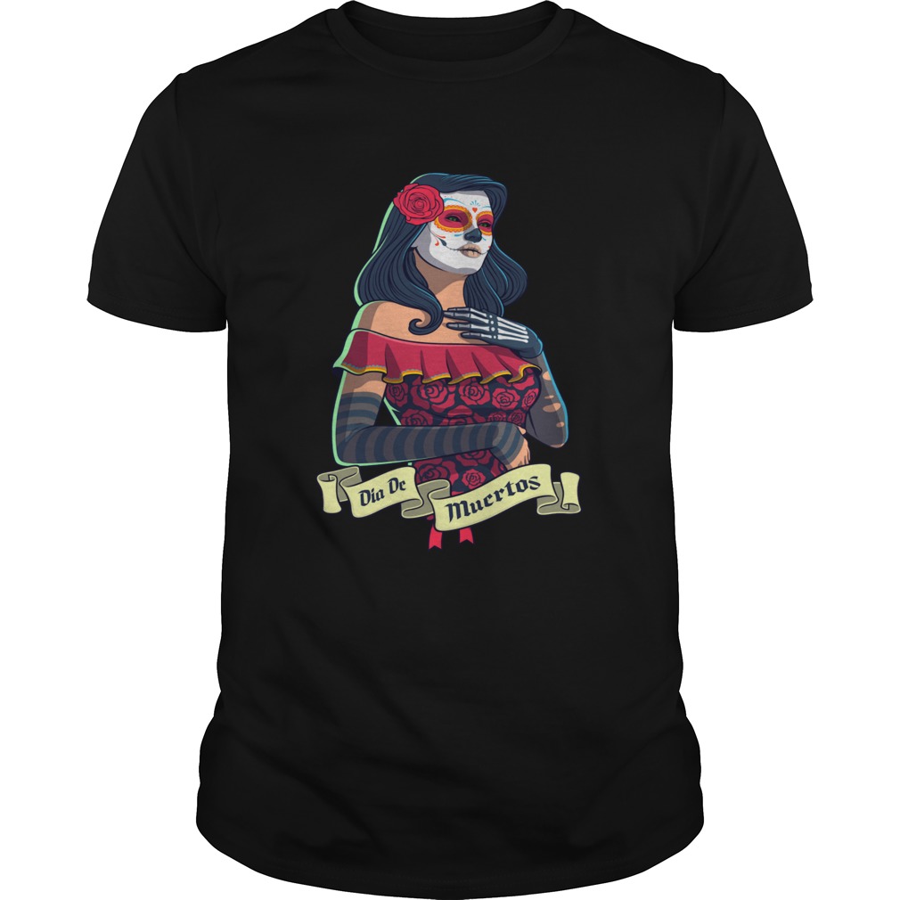 Sugar Skull Woman Day Dead Dia De Muertos shirt