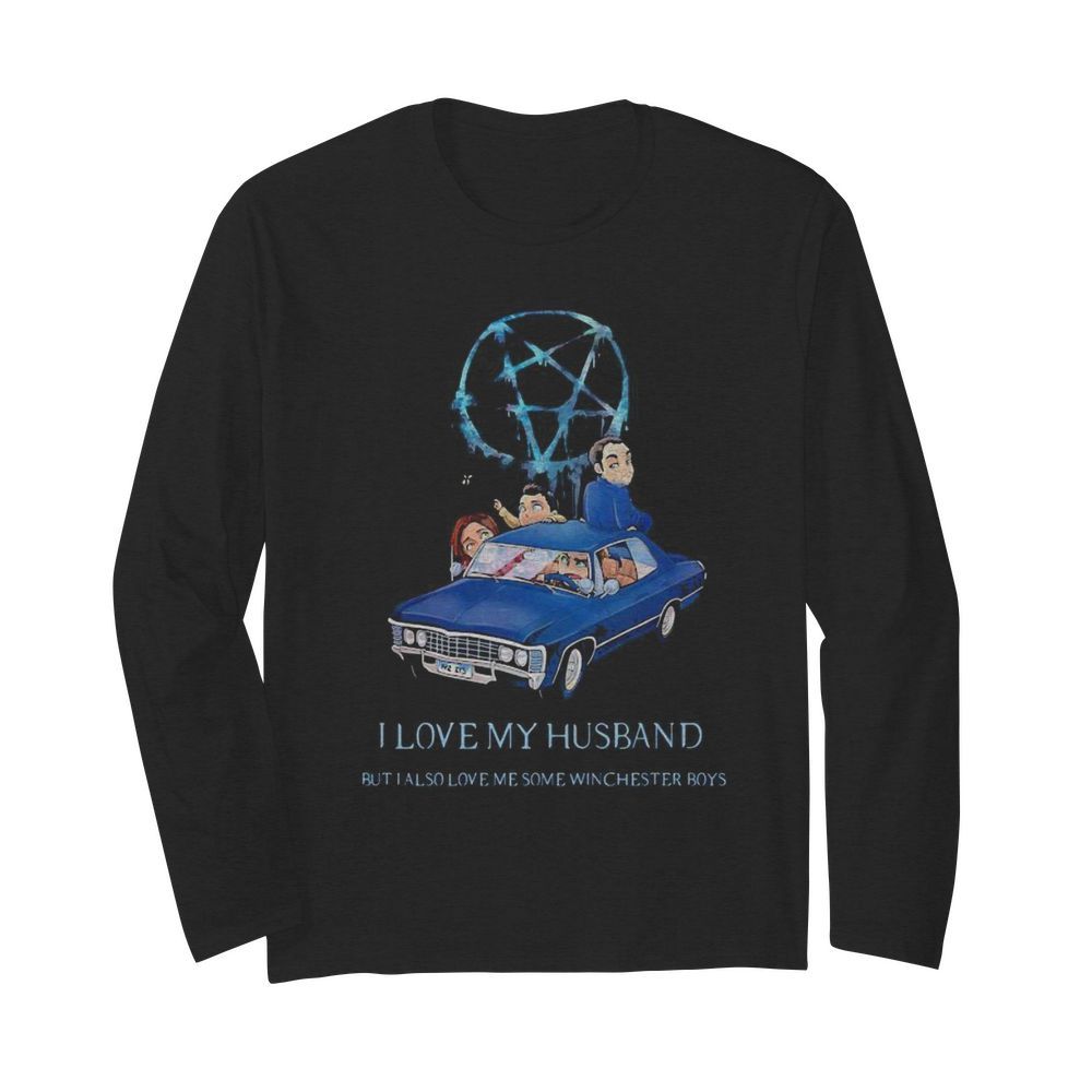 Supernatural i love my husband but also love me some winchester boys  Long Sleeved T-shirt 