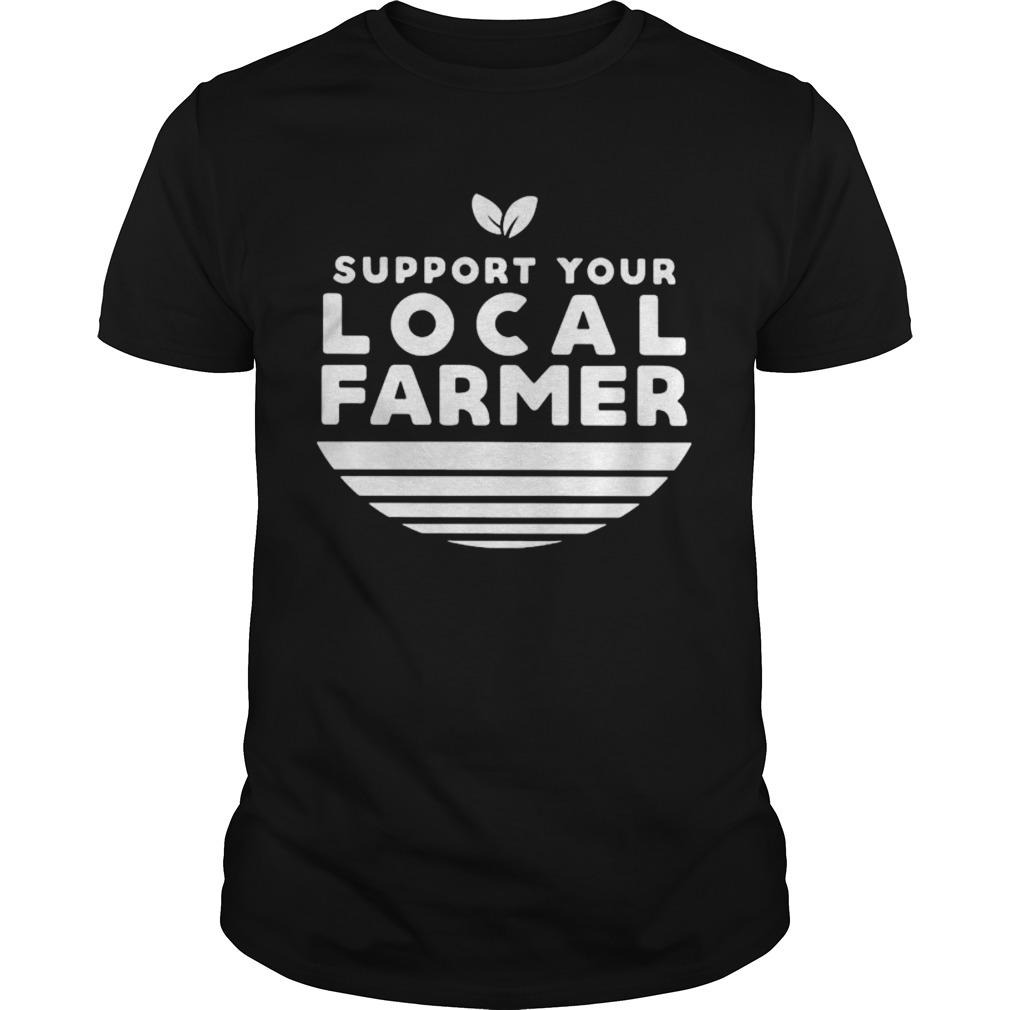 Support your local farmer vintage  Unisex