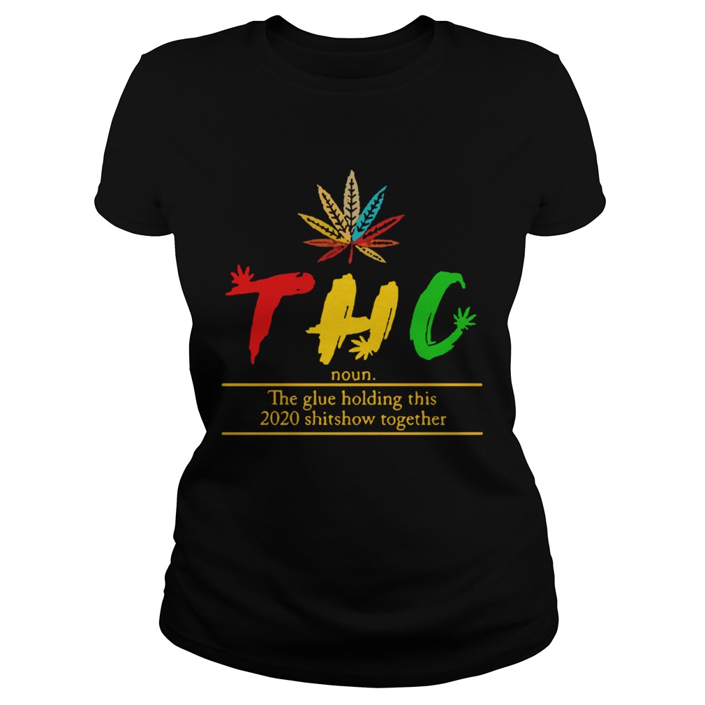 THC Tetrahydrocannabinol The Glue Holding This 2020 Shitshow Together  Classic Ladies