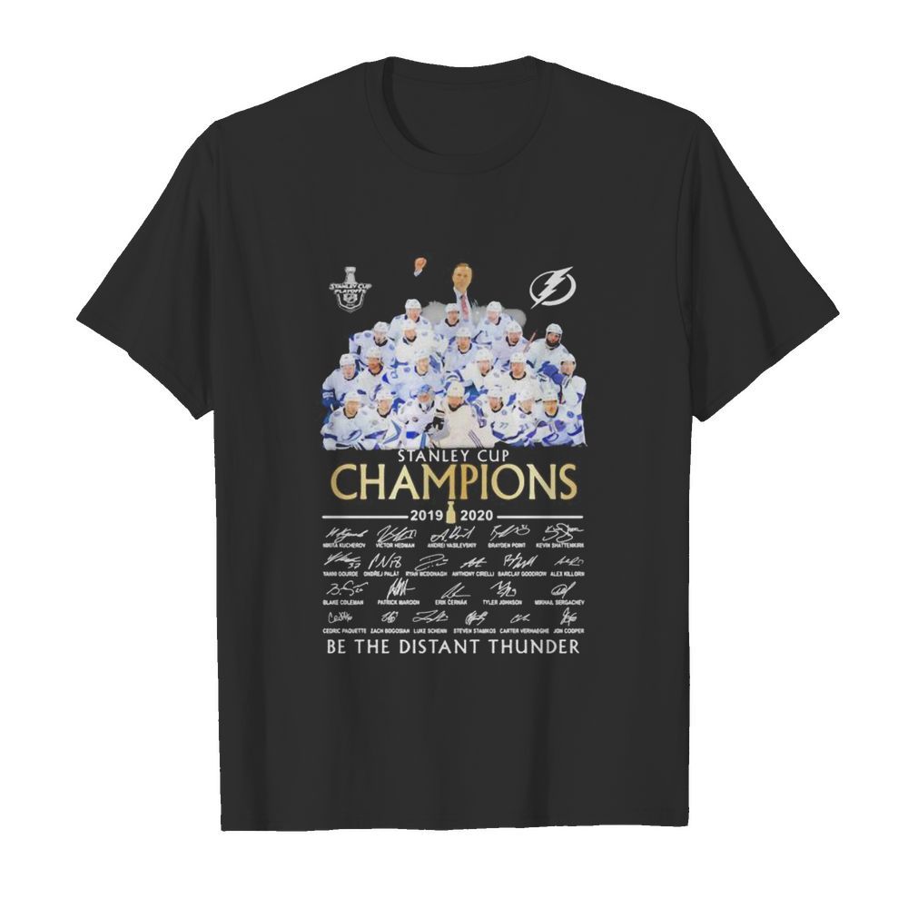 Tampa bay lightning stanley cup champions 2020 be the thunder signatures shirt