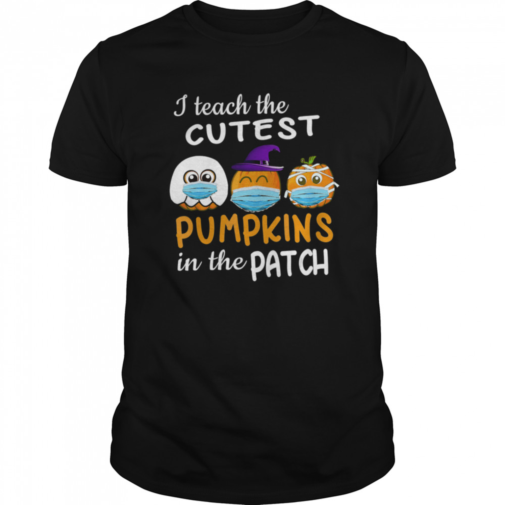 Teachers Gift Cutest Pumpkins patch Halloween Face Mask shirt