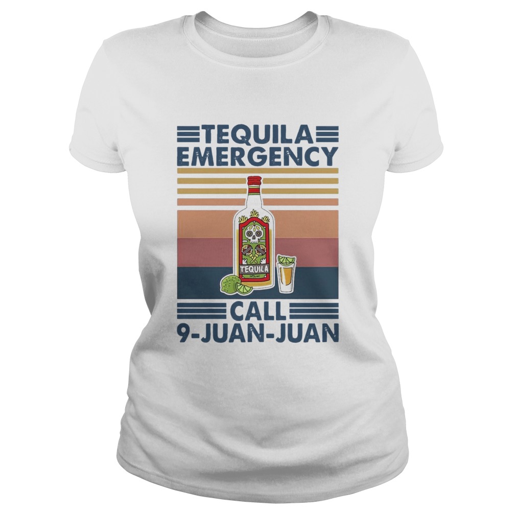 Tequila Emergency Call 9 Juan Juan Vintage  Classic Ladies