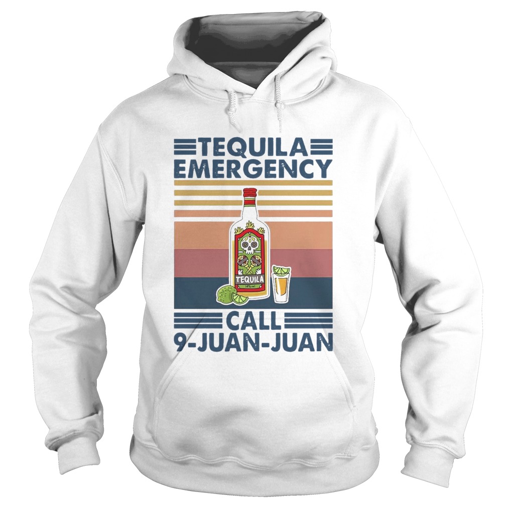 Tequila Emergency Call 9 Juan Juan Vintage  Hoodie