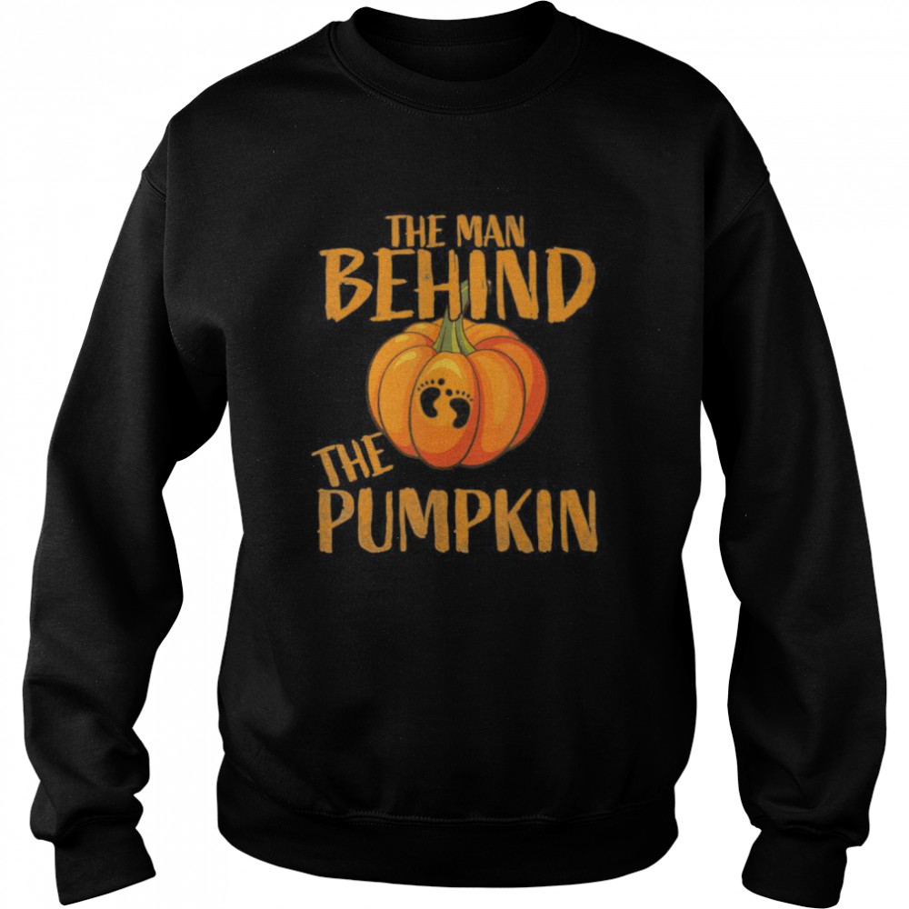 The Man Behind The Pumpkin Halloween Pregnancy Gift  Unisex Sweatshirt