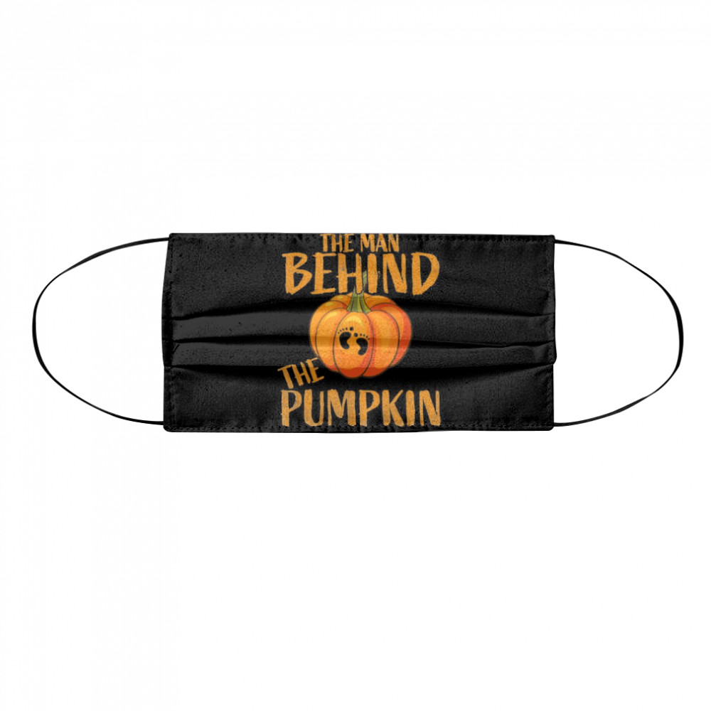 The Man Behind The Pumpkin Halloween Pregnancy Gift  Cloth Face Mask