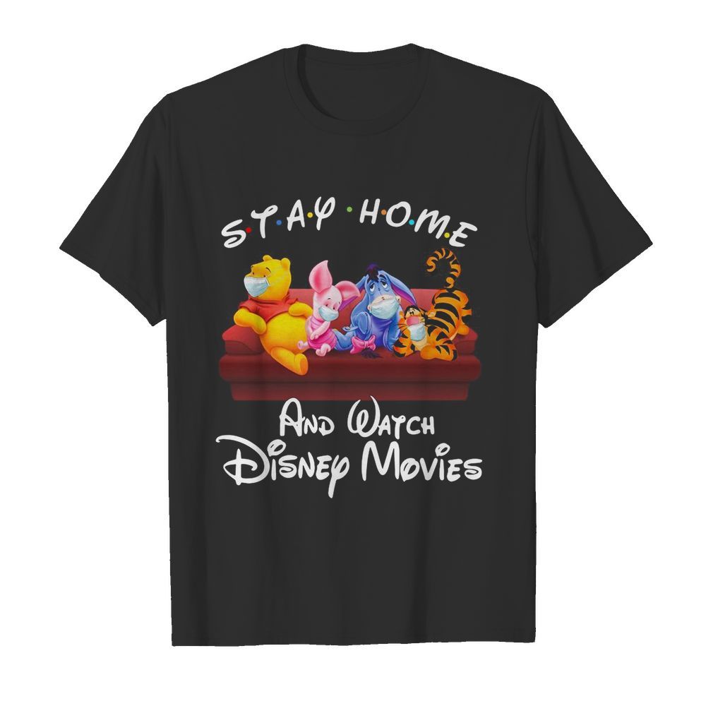 The Winnie The Pooh Face Mask Stay Home And Watch Disney Movies  Classic Men's T-shirt