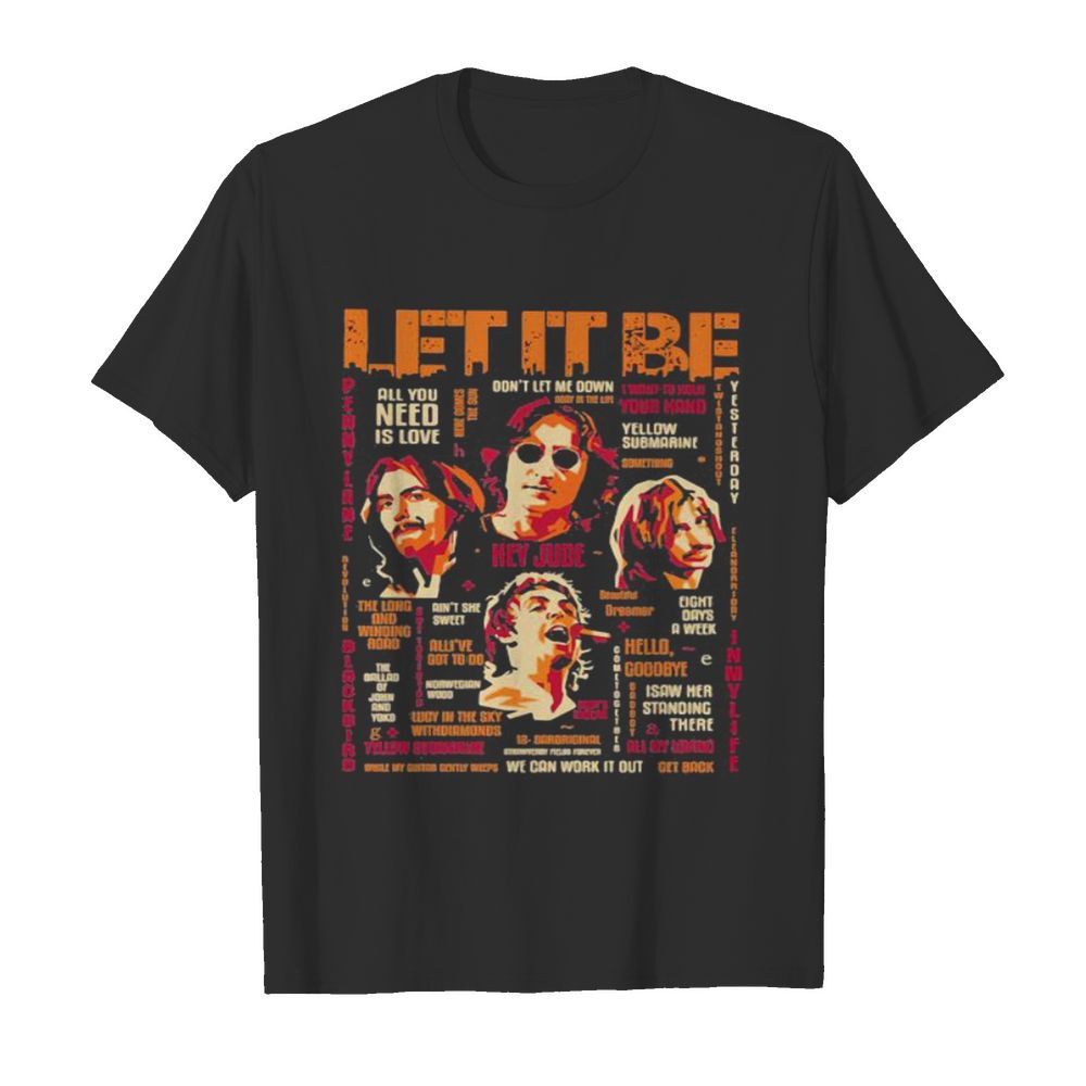 The beatles let it be poster vintage shirt