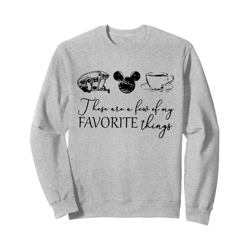 These Are A Few Of My Favorite Things Camping Mickey And Coffee  Unisex Sweatshirt