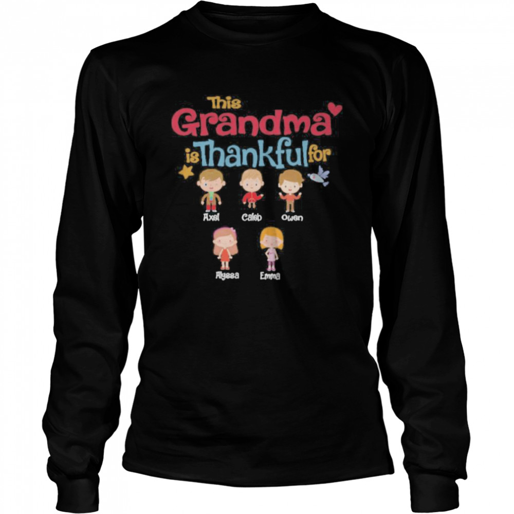 This Grandma Is Thankful For  Long Sleeved T-shirt