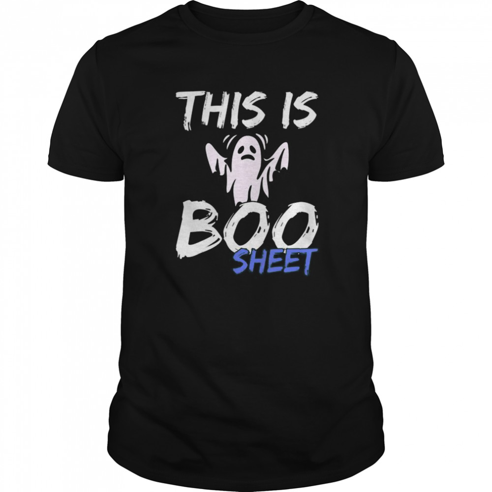 This Is Boo Sheet Ghost Halloween shirt