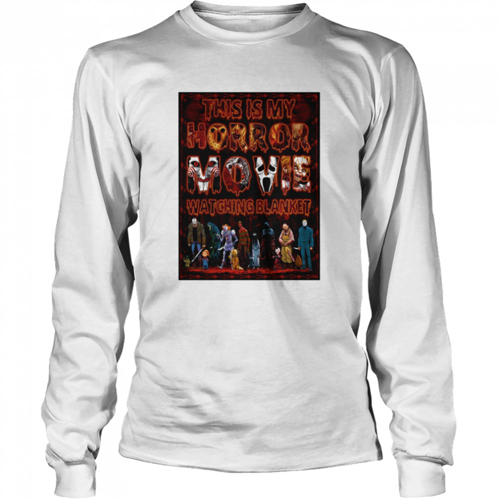 This Is My Horror Movie Watching Blanket  Long Sleeved T-shirt