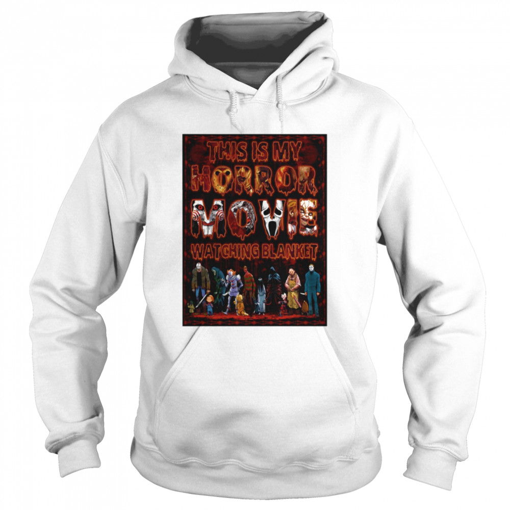 This Is My Horror Movie Watching Blanket  Unisex Hoodie