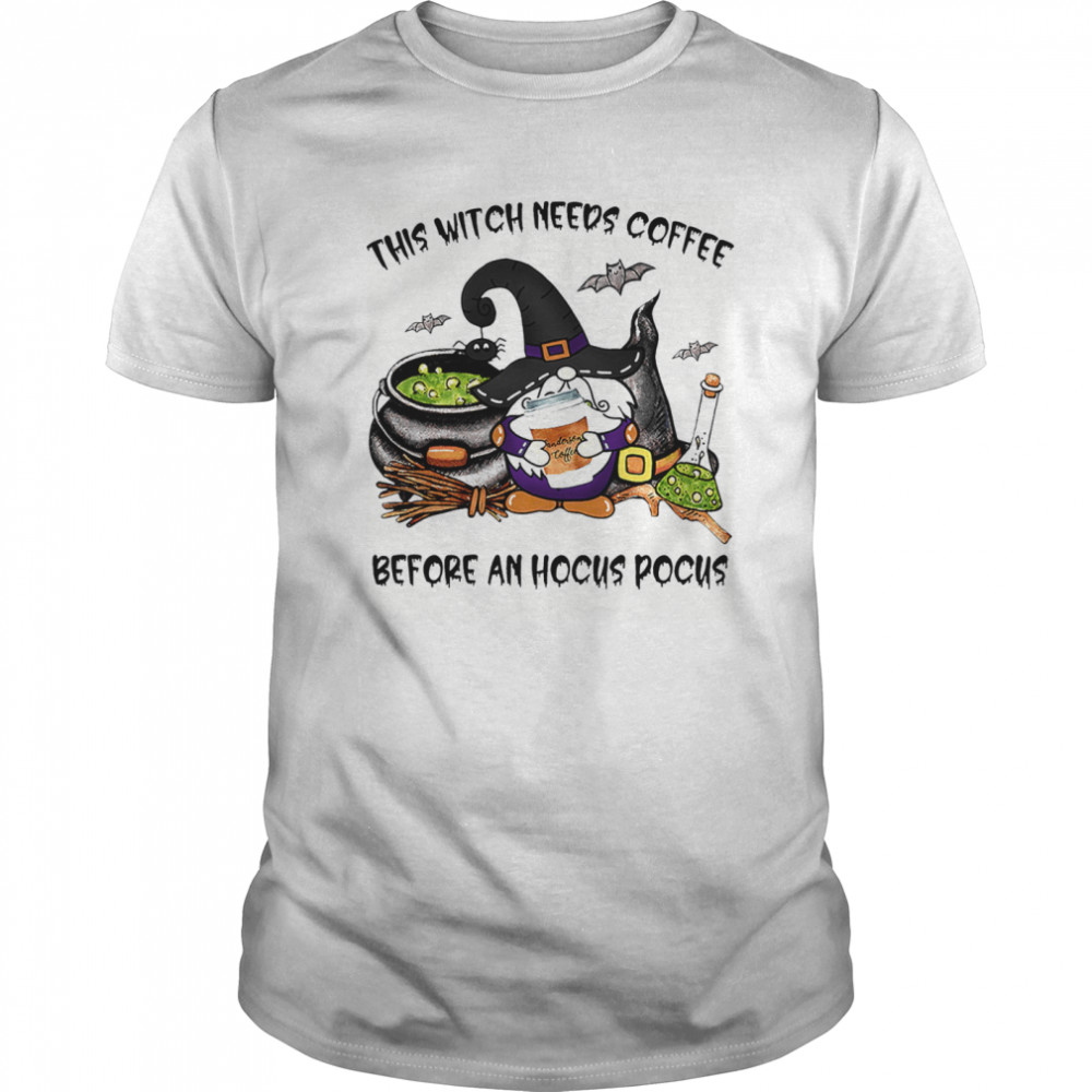 This Witch Need Coffee Gnome Hocus Pocus shirt