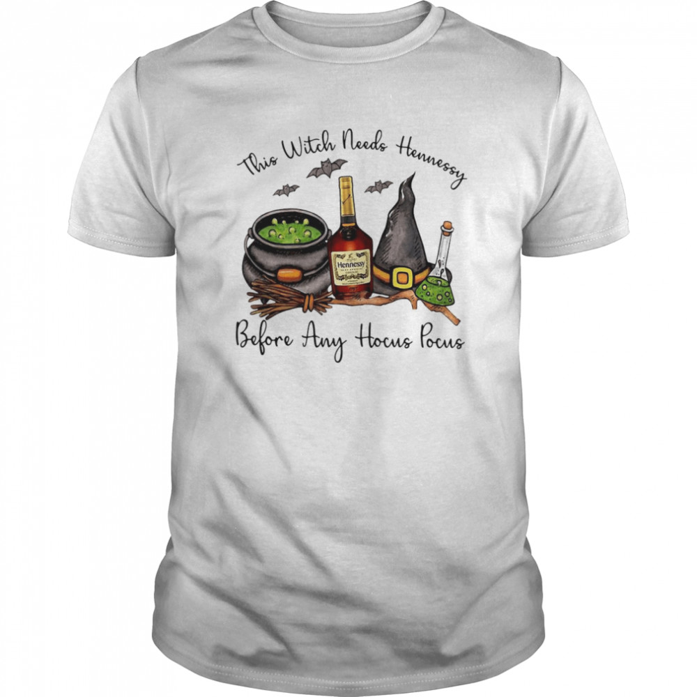 This Witch Needs Hennessy Before Any Hocus Pocus  Classic Men's T-shirt