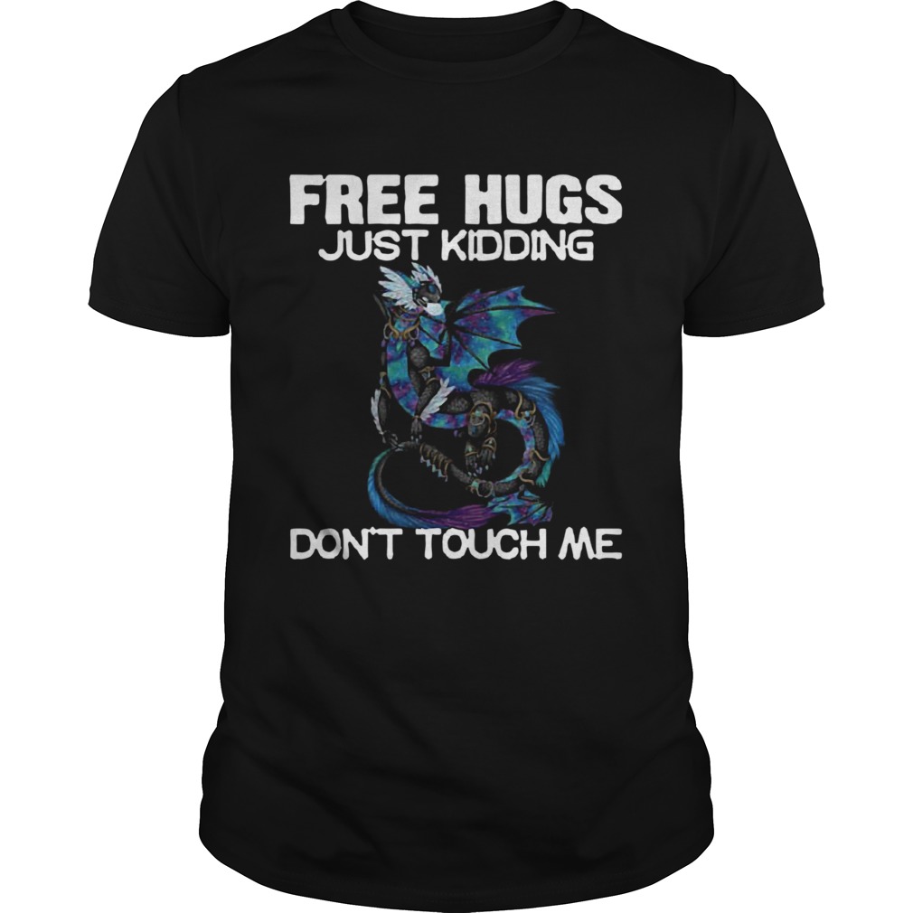 Toothless Face Mask Free Hugs Just Kidding Dont Touch Me shirt