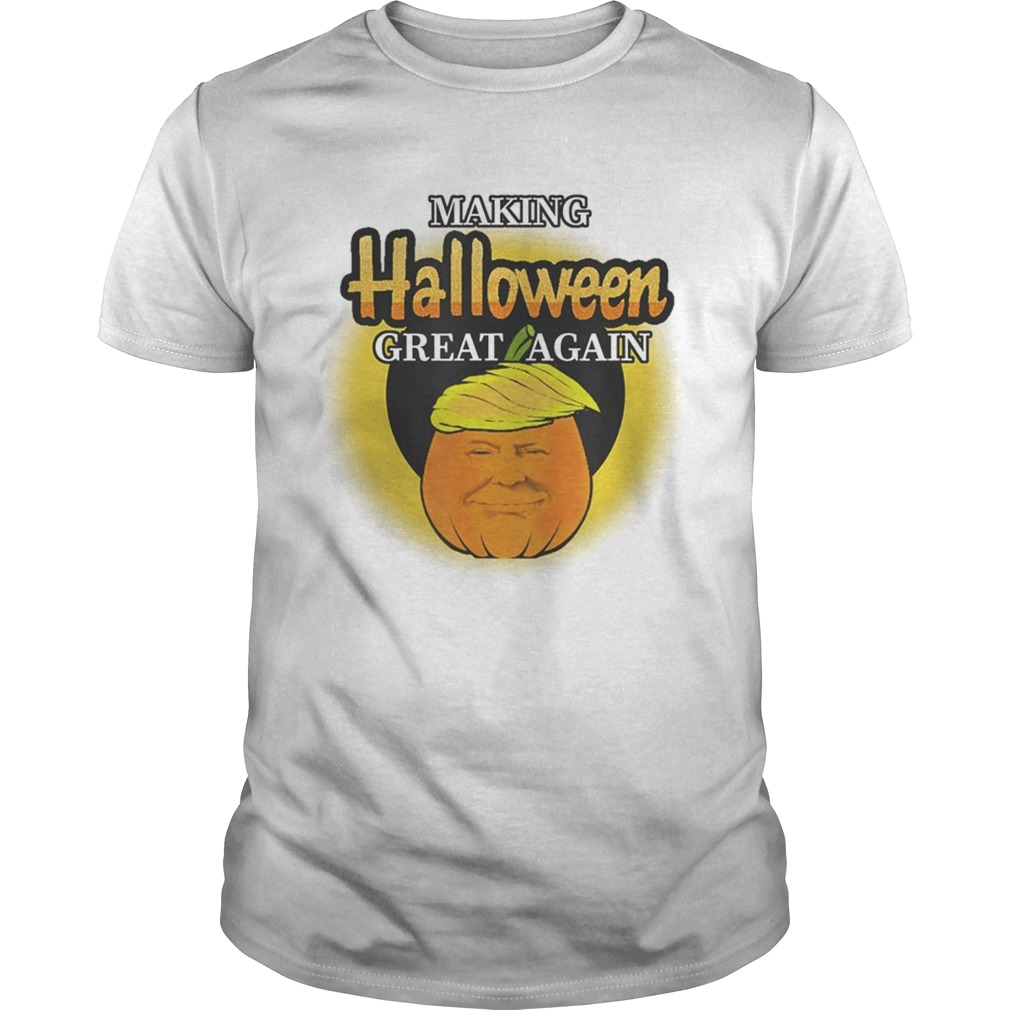 Trump 2020 Trumpkin Making Halloween Great Again Pumpkin shirt