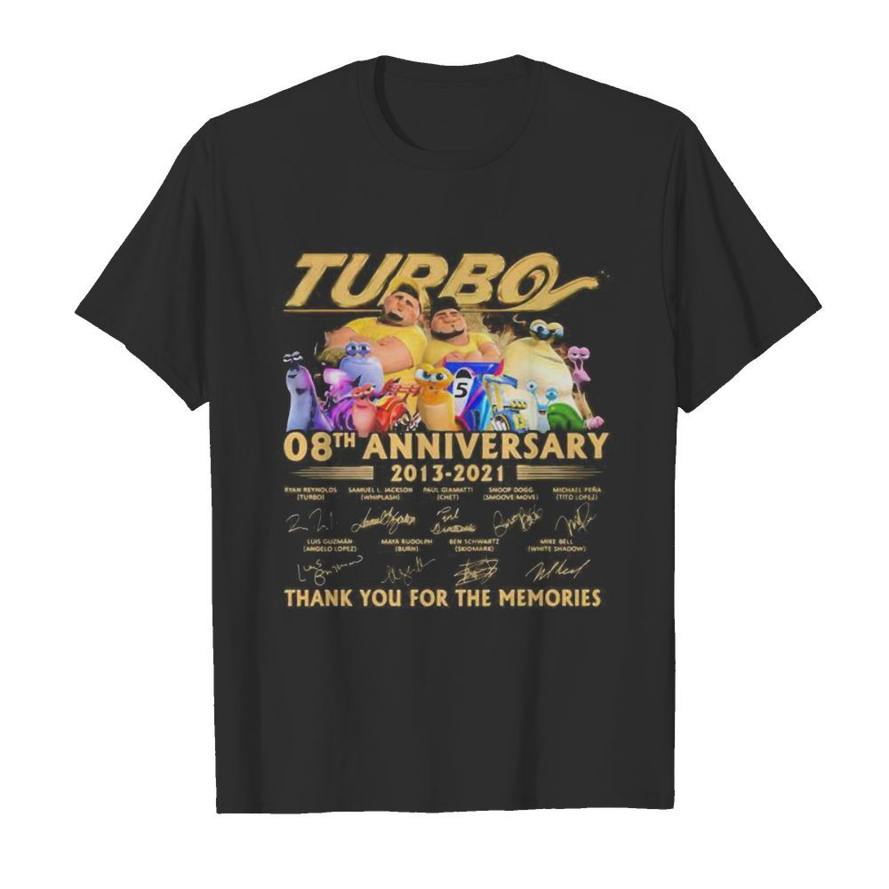 Turbo 08th anniversary 2013 2021 thank for the memories signatures shirt