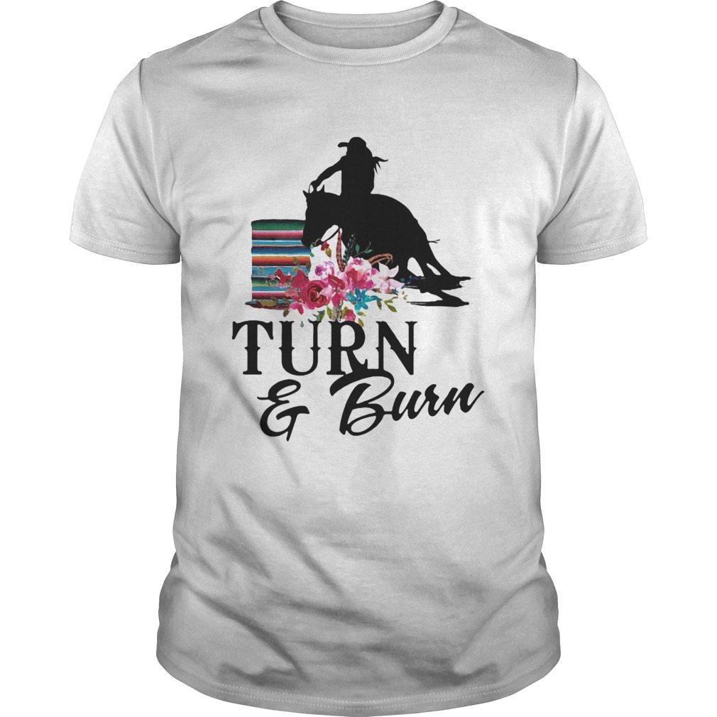 Turn and burn barrel racing shirt