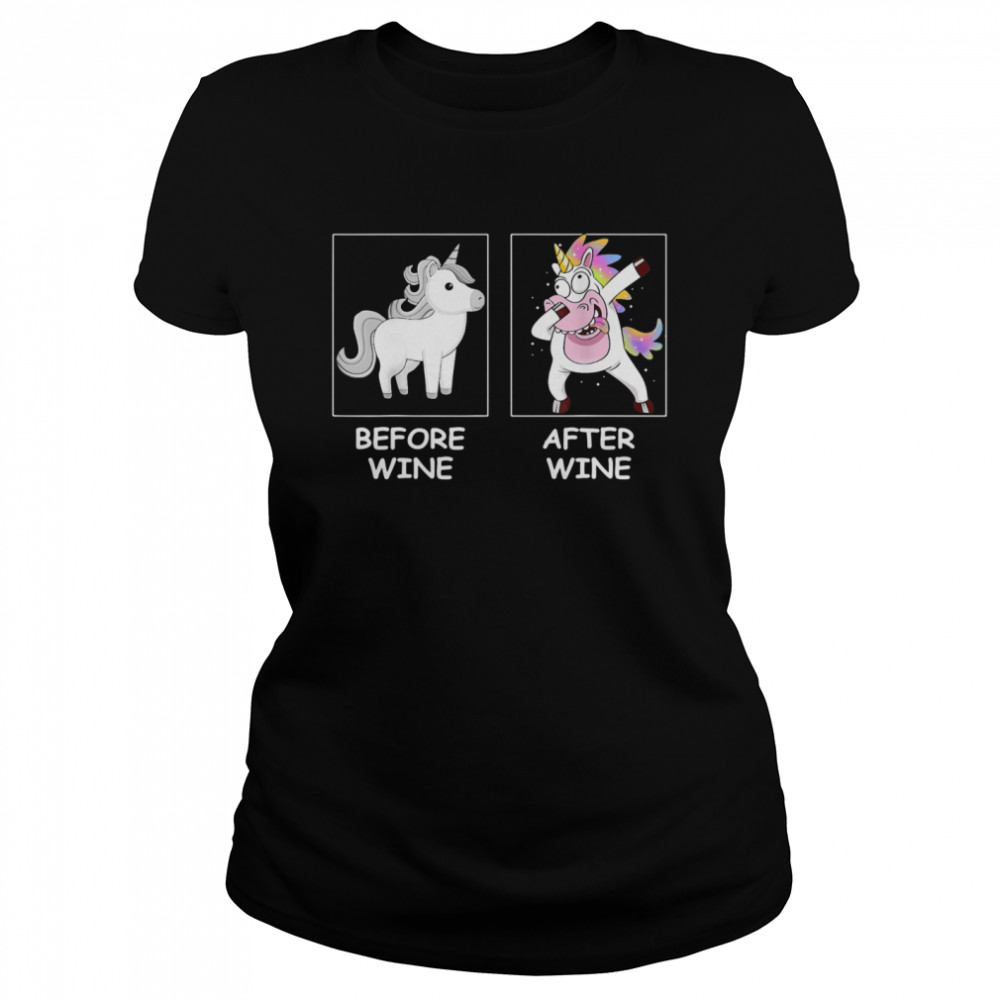 Unicorn Before Wine After Wine  Classic Women's T-shirt