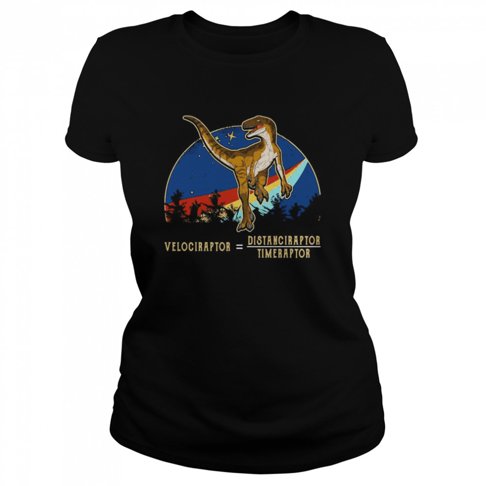 Velociraptor Distanceraptor Timeraptor Vintage  Classic Women's T-shirt