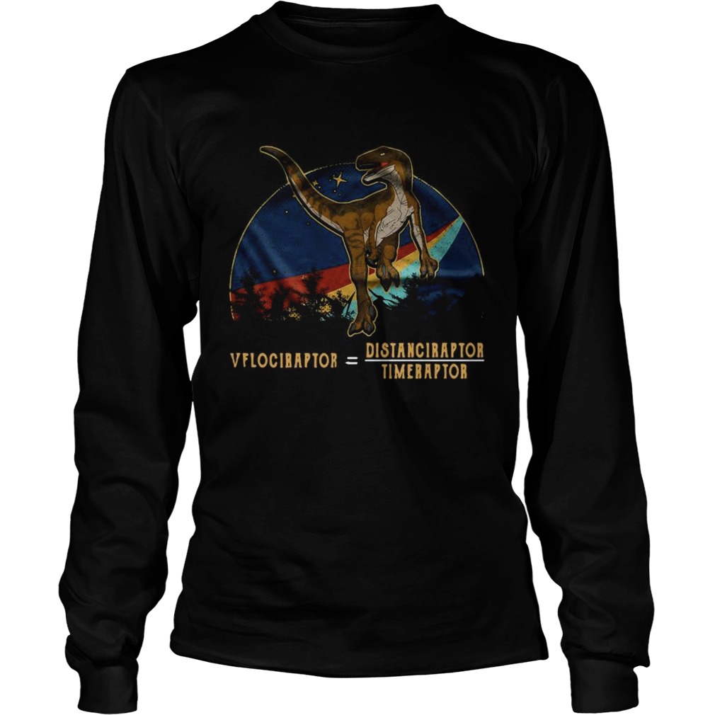 Velociraptor Distanceraptor Timeraptor  Long Sleeve