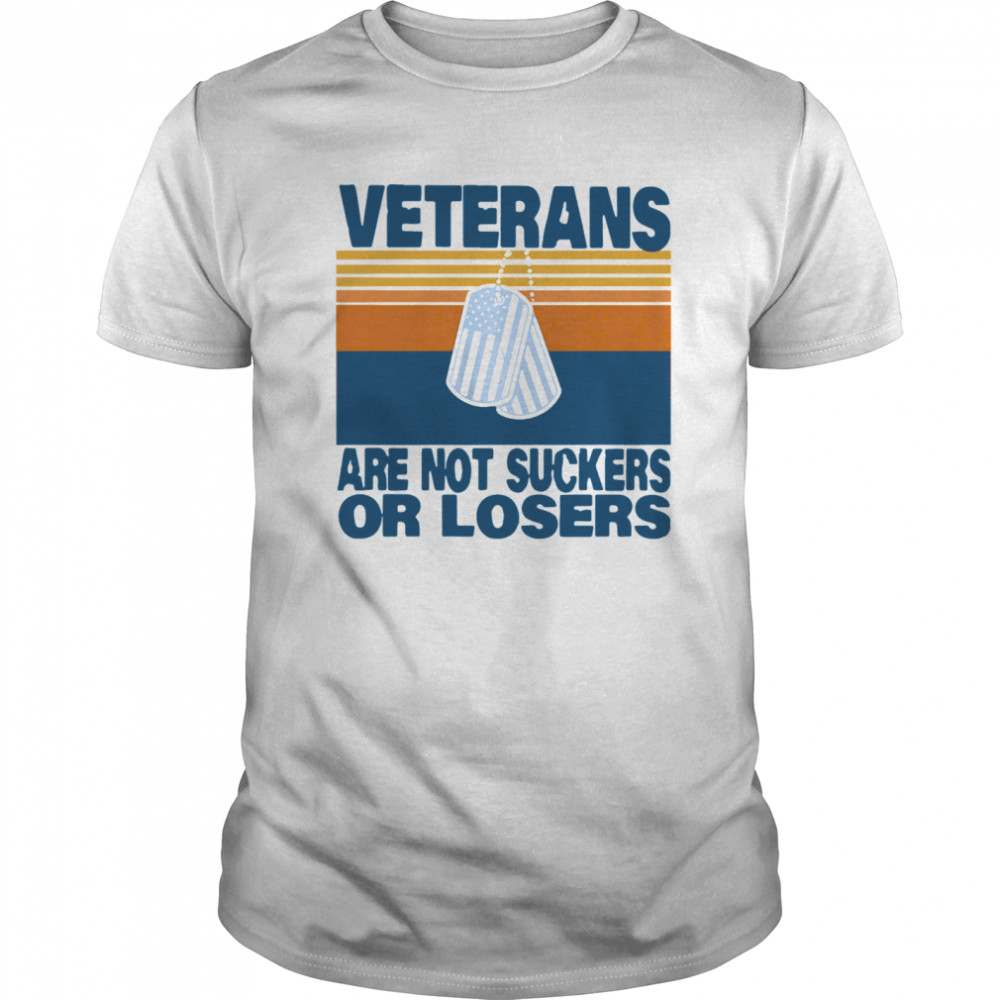 Veterans Are Not Suckers Or Losers Vintage  Classic Men's T-shirt