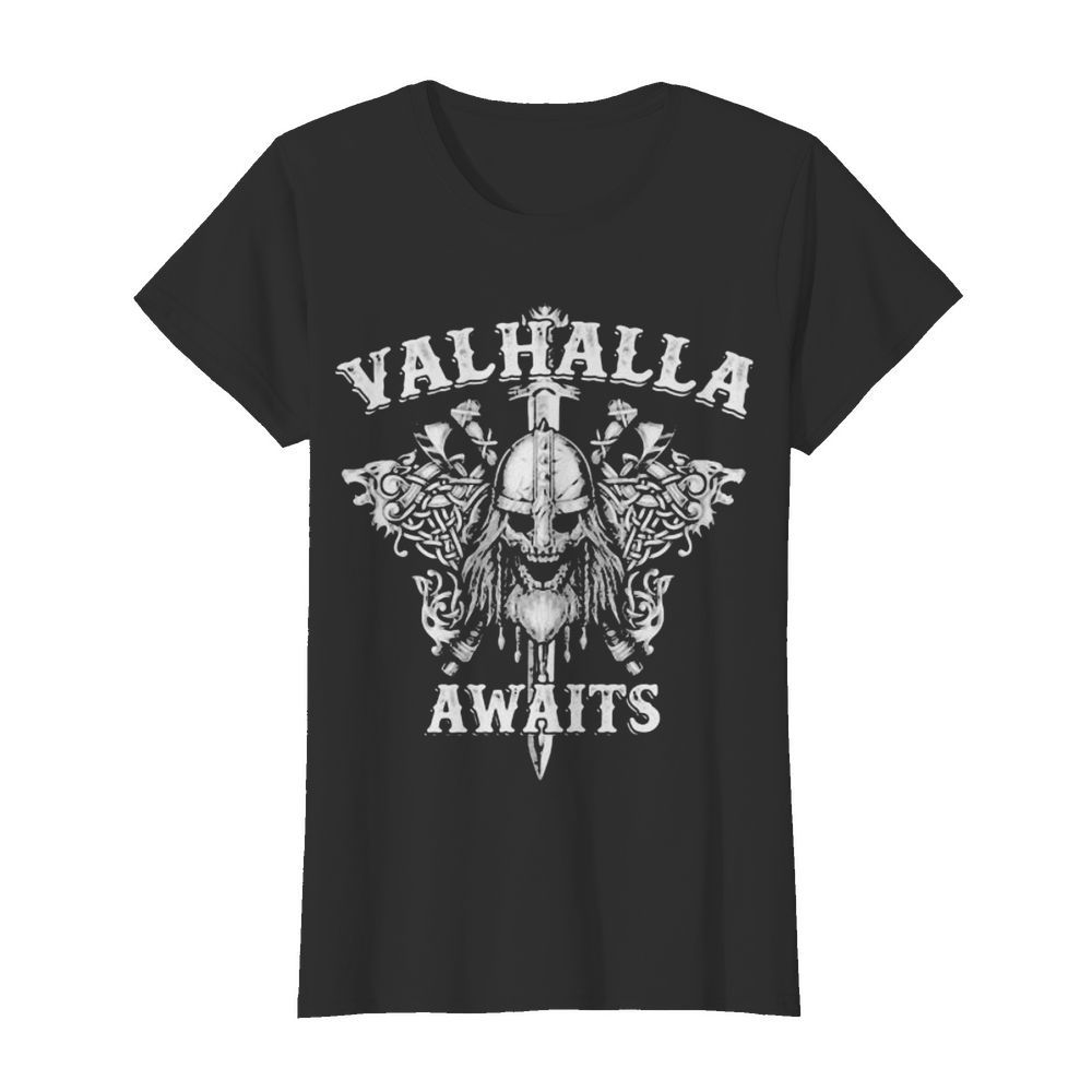 Viking skull beard valhalla awaits  Classic Women's T-shirt