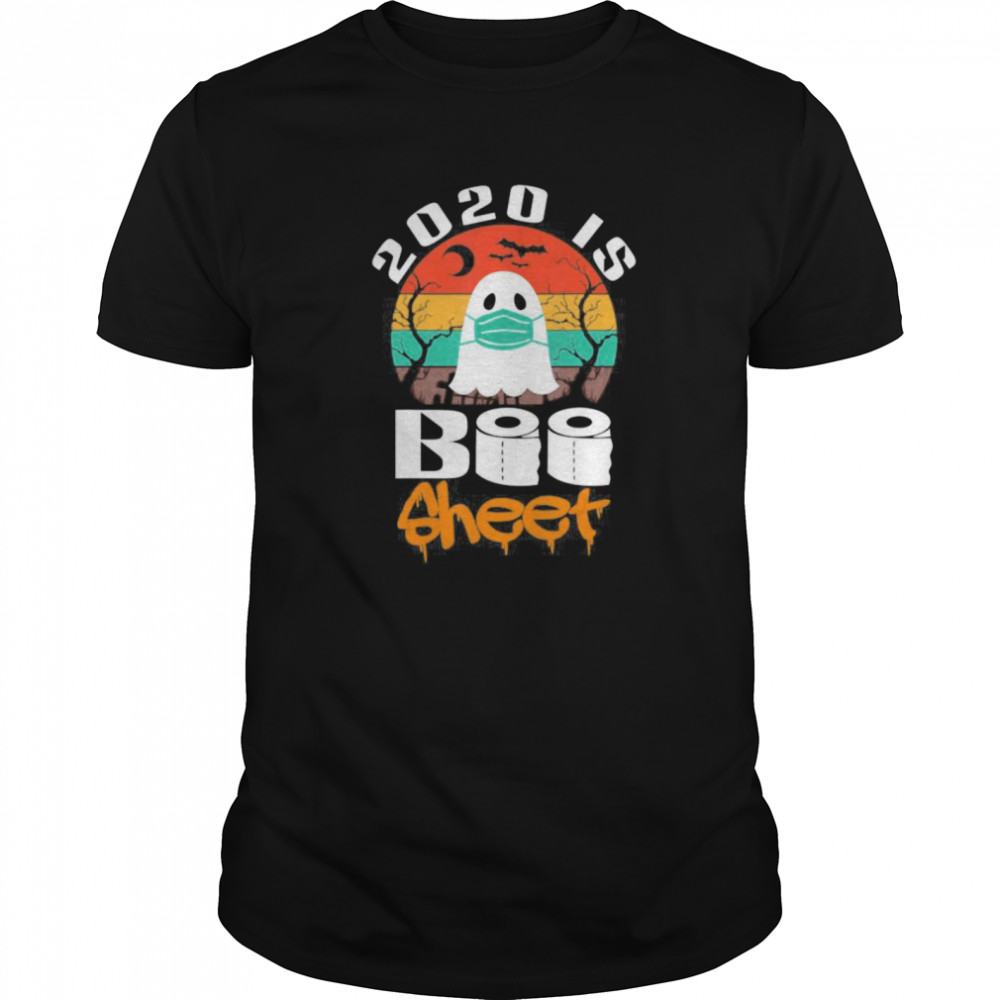 Vintage Halloween 2020 Is Boo Sheet shirt