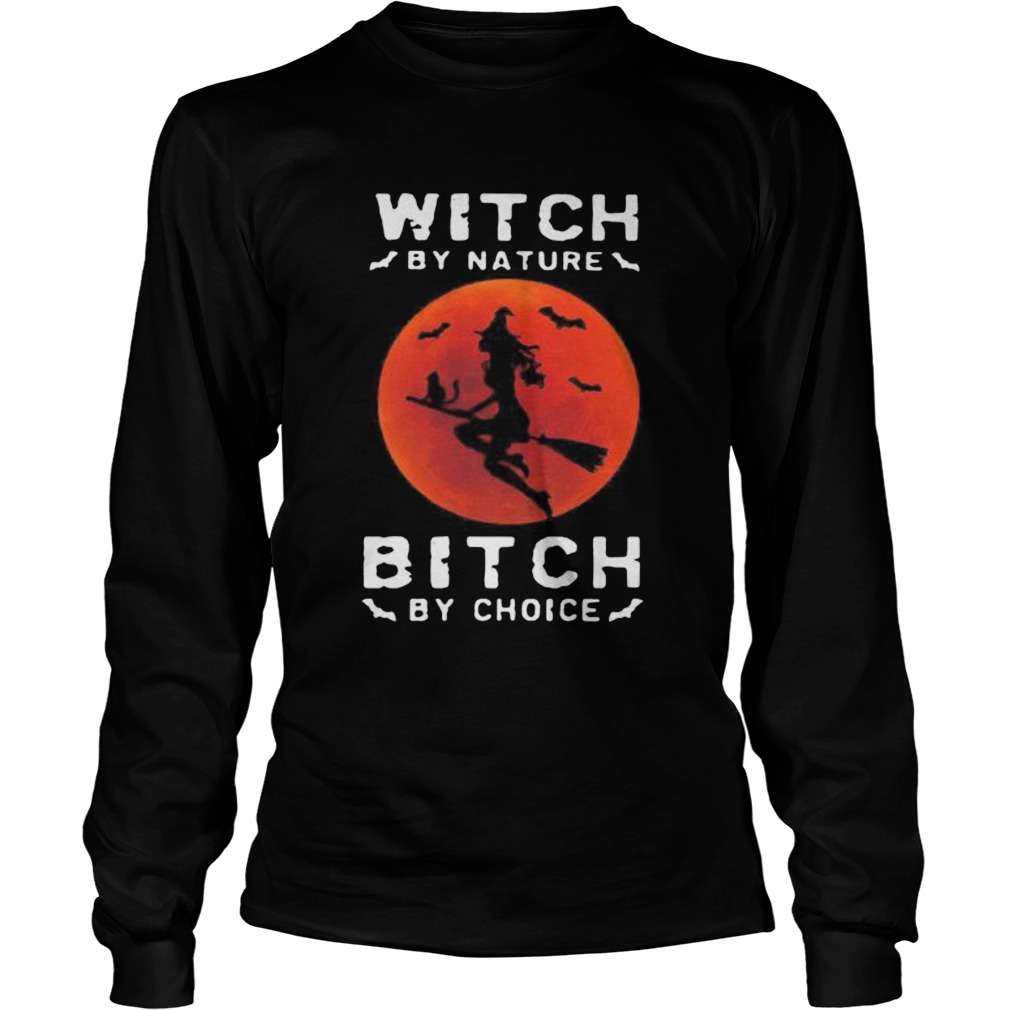 WITCH BY NATURE BITCH BY CHOICE HALLOWEEN SUNSET  Long Sleeve