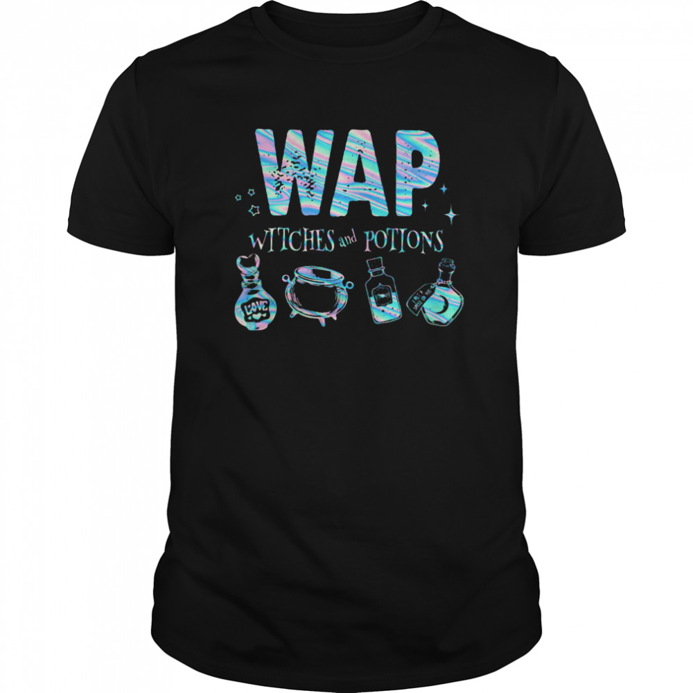 Wap witches and potions halloween hologram shirt