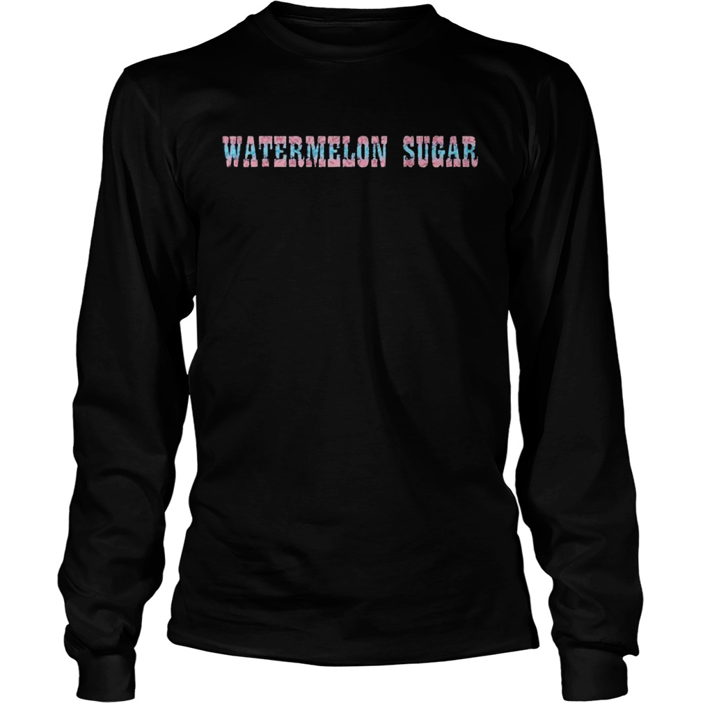 Watermelon Sugar  Long Sleeve