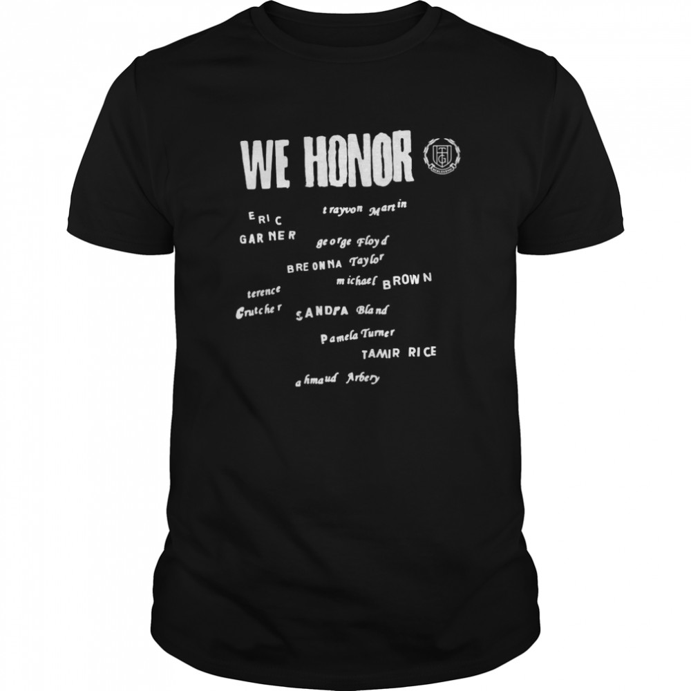 We Honor Eric Garner George Floyd shirt