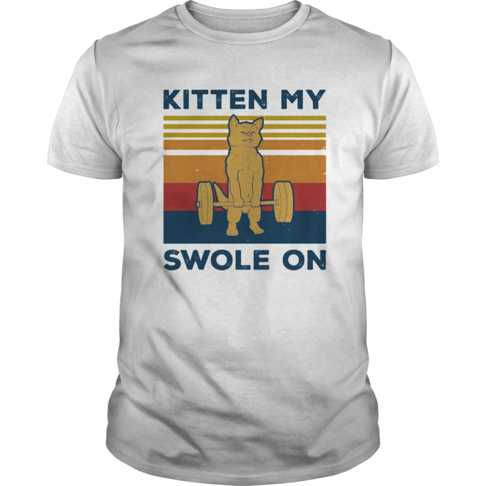 Weightlifting cat kitten my swole on vintage retro shirt