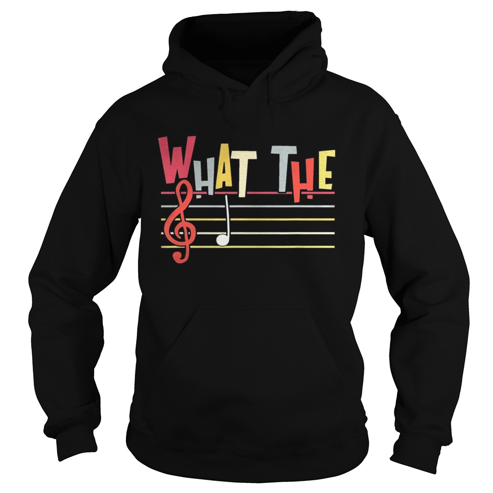 What The F Funny Clef Note Music Humor Musician Gift  Hoodie