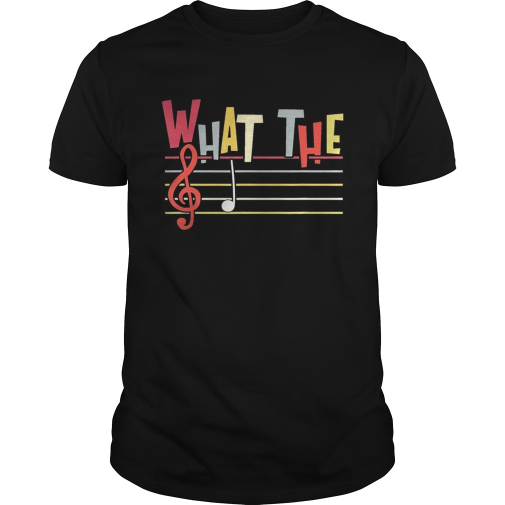 What The F Funny Clef Note Music Humor Musician Gift  Unisex