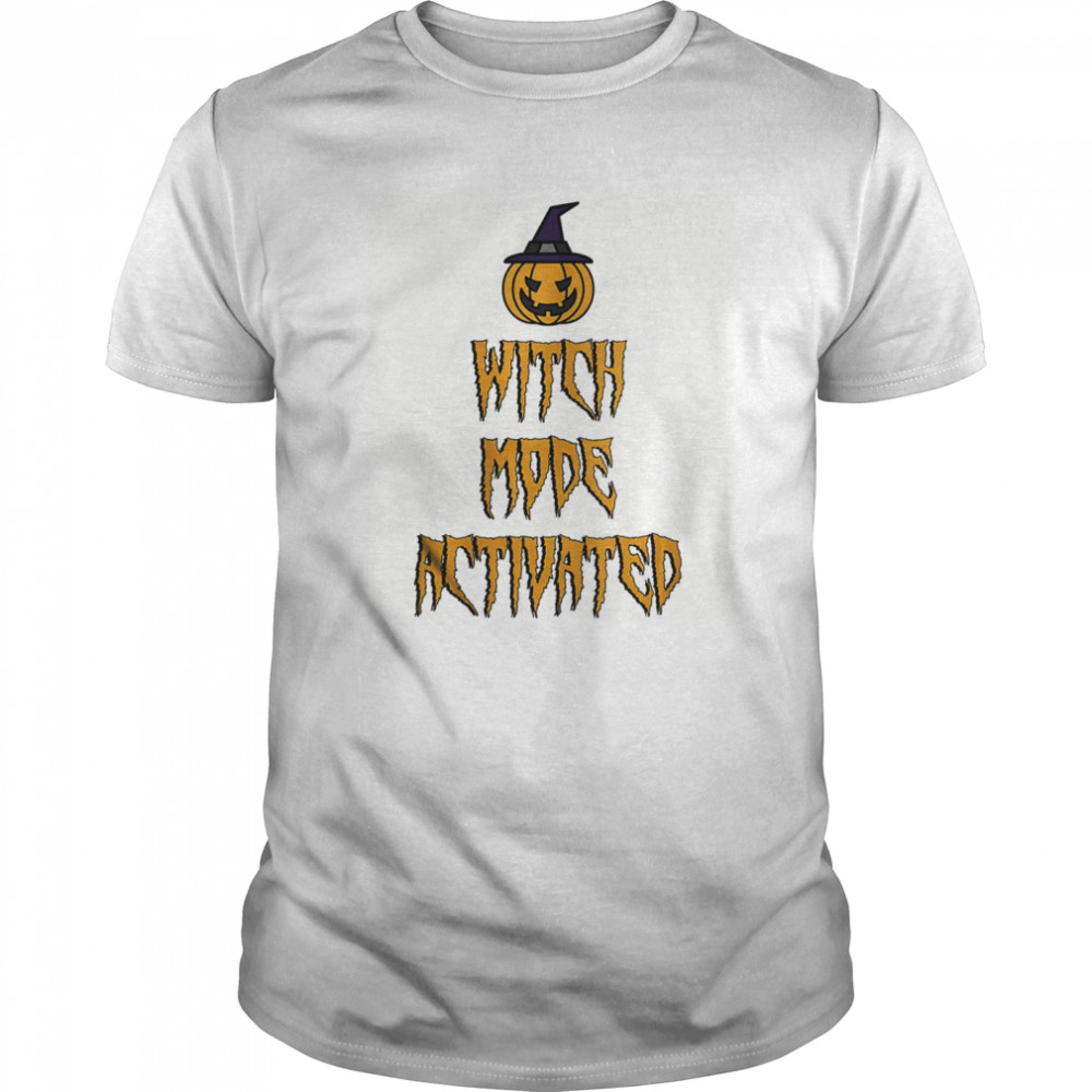 Witch mode activated halloween witch quotes for women  Classic Men's T-shirt